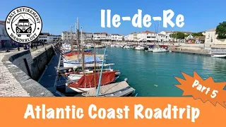 Vanlife life on the Ile-de-Re: This is why we didn't want to leave!