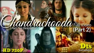 #Mahadev #Shiva #Chandrachooda ChandrachoodaShivaSankara full video song Part2 Full HD/Dts (part1👇)