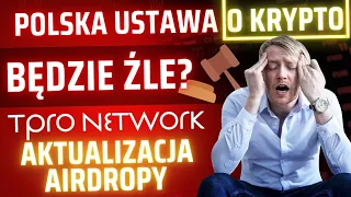 Polska ustawa o kryptowalutach! Tpro.network co nowego! Token $TPRO + airdrop