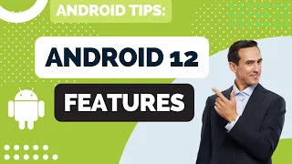 Android 12 - Features