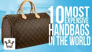 Top 10 Most Expensive Handbags In The World