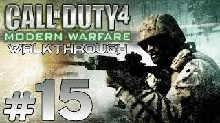Прохождение Call of Duty 4: Modern Warfare - Миссия №15 - Грехи отцов