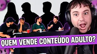 QUEM VENDE CONTEÚDO ADULTO? - React Aqueles Caras