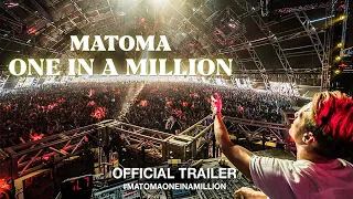Matoma: One In A Million (2018) | Official Trailer HD