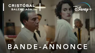 Cristóbal Balenciaga - Bande-annonce officielle (VF) | Disney+