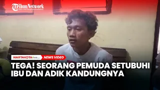 TEGA! Seorang Anak Setubuhi Ibu dan Adik Kandungnya di Lampung Selatan