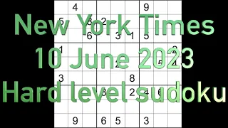 Sudoku solution – New York Times sudoku 10 June 2023 Hard level