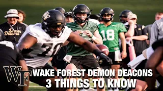 Wake Forest Demon Deacons Football: 3 Things To Know Post Spring