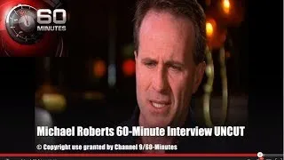 UNCUT 60 Minutes Interview Michael Roberts - Ex-Husband of Murderer Tracey Richter