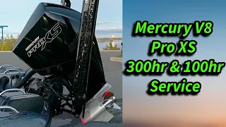 Mercury V8 250 Pro XS 300 HOUR & 100 HOUR SERVICE *IN DEPTH*