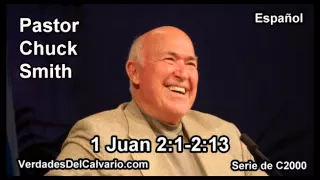 62 1 Juan 02:01-02:13 - Pastor Chuck Smith - Español