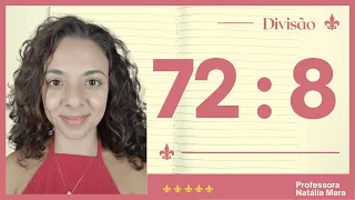 "72/8" "72:8" "Dividir 72 por 8" "Dividir 72 entre 8" "72 dividido por 8" "72%8" “Divisão”