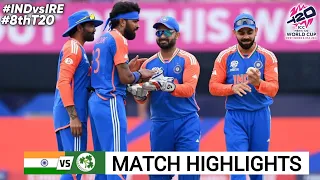 India vs Ireland 8th t20 World Cup Match Highlight | ICC World Cup 2024 | IND vs IRE Highlights 2024