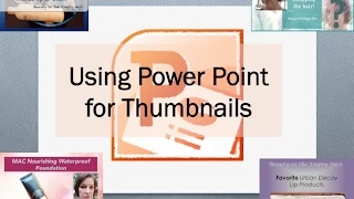 Making Thumbnails in Power Point!