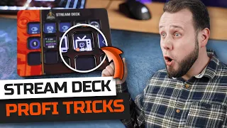 STREAM DECK Profi-Funktionen: Tipps & Tricks