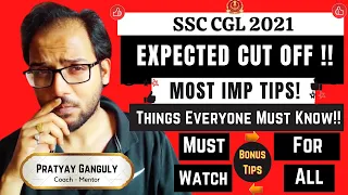 SSC CGL 2021 - Final Expected Cut Off | Bonus Tips - Made For SSC