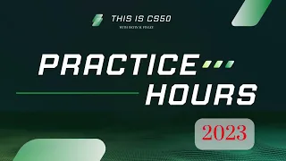 CS 50 Hours Week 2 - 2023 - This is CS50 Week 2 Practice Problems - Hours Beginners Walk Thru