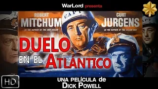 Duelo en el Atlántico (1957) | HD español - castellano