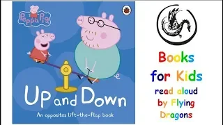 Peppa Pig - Up and Down | Books Read Aloud for Children | Audiobooks