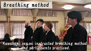 [The clipping of Kawakami sensei special training program] Introduction＆Breathing method