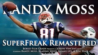 Randy Moss - SuperFreak (Remastered)