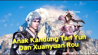 Against The Sky Supreme Episode 776 Sub Indo | ANAK KANDUNG TAN YUN !!!