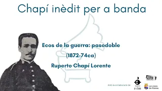 En clau de vents - ECOS DE LA GUERRA: PASODOBLE (1872-74ca) - Ruperto Chapí Lorente (1851-1909)