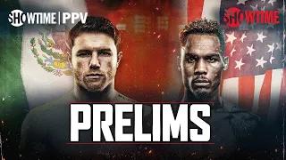 Canelo Alvarez vs. Jermell Charlo: Prelims | SHOWTIME PPV Countdown