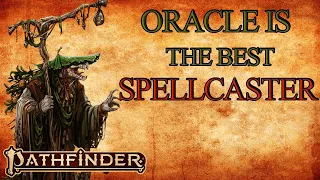 Why Oracles are Awesome in Pathfinder 2e