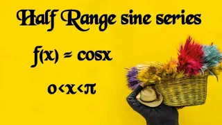 @btechmathshub7050Half Range sine series f(x)=cosx
