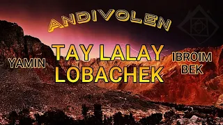 Yamin & Ibroim Bek - Tay Lalay Lobachek (Video 2020) | Ямин & Иброим Бек - Тай лалай лобачек