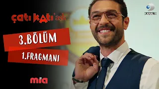 Çatı Katı Aşk 3.Bölüm 1.Fragmanı