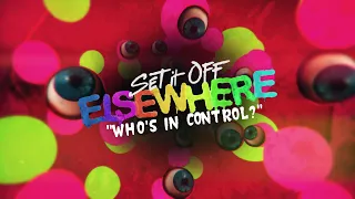 Set It Off - Who's In Control