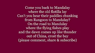 MANDALAY On The Road To Mandalay Come You Back Rudyard KIPLING Lyrics Words text sing along song