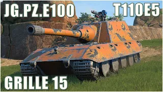 Jg.Pz.E100, Grille 15 & T110E5 ● WoT Blitz