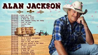 Best Country Songs Collection 2022 - Alan Jackson Greatest Hits Playlist 2022 - Country Music 2022