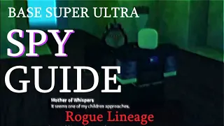 Complete Spy Guide | Rogue Lineage