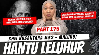 HUTAN LELUHUR - KHW MALUKU - PART 175