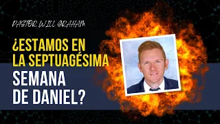 Últimos tiempos - ¿Estamos en la septuagésima semana de Daniel?