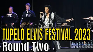 2023 Tupelo Elvis Festival | Elvis Tribute Artist Contest | Round Two 2