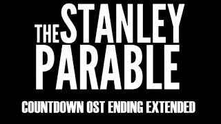 The Stanley Parable OST - Countdown (Ending Extended)