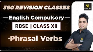 English Compulsory | Class 12 | Phrasal Verbs | RBSE | Rapid Revision | Shrawan Sir
