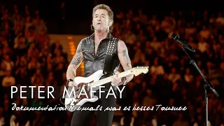 Peter Maffay - Niemals war es besser (Dokumentation zur Tour 2015)