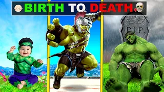 HULK BIRTH to DEATH in GTA 5