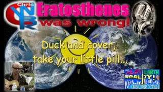 Flat Earth Song - Eratosthenes Was Wrong