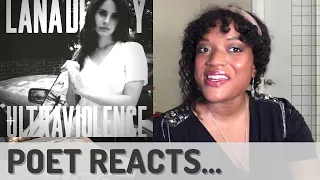 Poet REACTS to Ultraviolence by LANA DEL REY I THEMATIC ANALYSIS