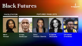 Black Futures Panel (ft. Ernest McMillan, Ruby Powell-Dennis, Kristina Williams, Christian Crenshaw)