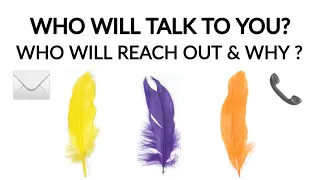 PICK• WHO WILL TALK TO YOU 📞🤔✉️ WHO WILL REACH OUT• WHY ? 🤷🏻‍♀️ TIMELESS