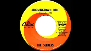 1967 HITS ARCHIVE: Morningtown Ride - Seekers (mono 45--#1 UK hit*)