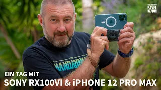 Ein Tag mit Sony RX100VI & iPhone 12 Pro Max